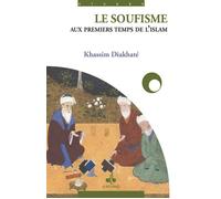 Le soufisme aux premiers temps de l'Islam