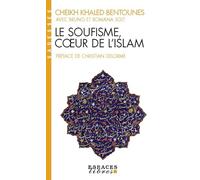 Le Soufisme, coeur de l'Islam (Espaces Libres - Sagesses)
