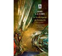 James S. A. Corey – The Expanse, Tome 7 : Le Soulèvement de Persépolis – Roman – Poche – Actes Sud