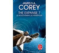 Le Soulèvement de Persépolis (The Expanse, Tome 7)