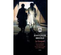 Le Souper - Suivi De L'entretien De M Descartes Avec M Pascal Le Jeune Et De L'antichambre