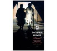 Le Souper - Suivi De L'entretien De M Descartes Avec M Pascal Le Jeune Et De L'antichambre