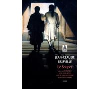 Jean-Claude Brisville – Le Souper suivi de L'Entretien de M. Descartes et de L'Antichambre