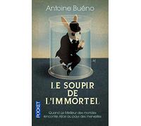 Le soupir de l'immortel