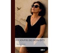 Le soupir des non-dits - Raymond Delatre - Publibook - broché - Roman