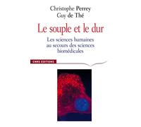 Le souple et le dur. Les sciences humaines au secours des sciences de la vie.
