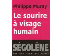 Le sourire à visage humain: Suivi de Citoyen, citoyenneté et Encore plus de plus