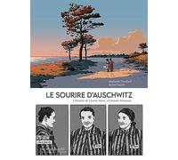 LE SOURIRE D'AUSCHWITZ: L histoire de Lisette Moru, résistante bretonne