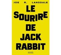 Le Sourire de Jackrabbit Joe R. Lansdale (Auteur), Frédéric Brument (Traduction)