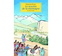 François Place – Le sourire de la montagne – Contes et légendes jeunesse – Broché