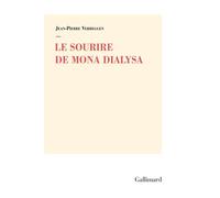 Le Sourire de Mona Dialysa - Jean-Pierre Verheggen - Gallimard - broché - Poésie