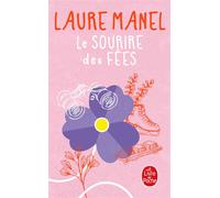 Le Sourire des fées - Laure Manel - Lgf - Poche - Roman