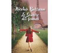 Le Sourire des femmes Nicolas Barreau (Auteur), Sabine Wyckaert-Fetick (Traduction)
