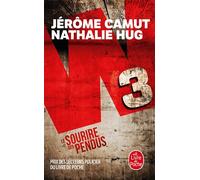 Le Sourire des pendus (W3, Tome 1) - Jérôme Camut - Lgf - Poche - Roman