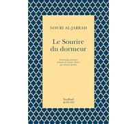 Le Sourire du dormeur: Anthologie poétique