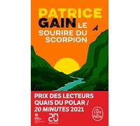 Le Sourire du scorpion - Patrice Gain - Lgf - Poche - Roman