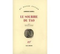 Durrell Lawrence – Le sourire du Tao – Traduction Paule Guivarch – Gallimard – Roman – broché