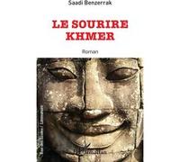 Le sourire Khmer - Saadi Benzerrak - L'harmattan - broché - Roman