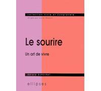 Le sourire : Un art de vivre