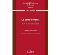 Le Sous-Contrat - Etude De Droit Administratif