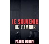 Le souvenir de l'amour