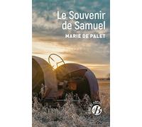 Le Souvenir de Samuel - Marie de Palet - Deboree Eds - Poche - Roman