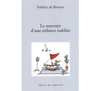 Le Souvenir D'une Enfance Oubliée