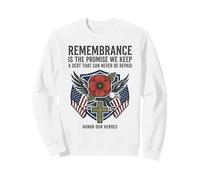 Le Souvenir est la promesse Que Nous tenons et honorons nos héros 5 Sweatshirt