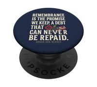 Le Souvenir est la promesse Que Nous tenons et honorons nos héros 6 PopSockets PopGrip Adhésif