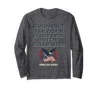 Le Souvenir est la promesse Que Nous tenons : Honor Our Heroes 4 Manche Longue