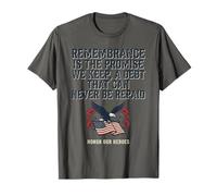 Le Souvenir est la promesse Que Nous tenons : Honor Our Heroes 4 T-Shirt