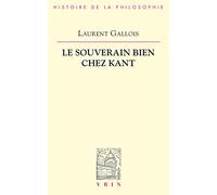 Le souverain bien chez Kant