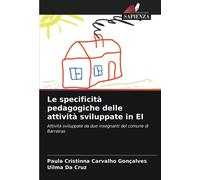 Le Specificità Pedagogiche Delle Attività Sviluppate In Ei