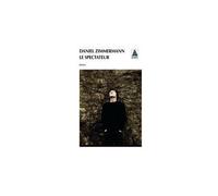 Le Spectateur - Daniel Zimmermann - Actes sud - Poche - Roman
