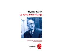 Le Spectateur engagé - Raymond Aron - Lgf - Poche - Essai