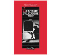 Le Spectre D'alexandre Wolf