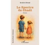 Le Spectre de Chadi Ahmad Ibrahim (Auteur)