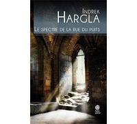 Indrek Hargla – Le spectre de la rue du puits – Une enquête de Melchior l'Apothicaire – Broché