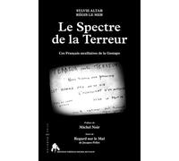 Le Spectre de la Terreur : Ces Français auxiliaires de la Gestapo