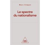Le Spectre du nationalisme Marc Crépon (Auteur)
