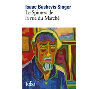 Isaac Bashevis Singer – Le Spinoza de la rue du Marché – Nouvelles – Poche