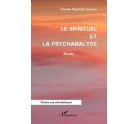 Claude-Raphaël Samama – Le spirituel et la psychanalyse – Essais – Broché