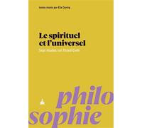 Le spirituel et l'universel Sept études sur Ostad Elahi - Elie During - De La Sorbonne Editions - broché - Essai