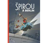 Flix – Le Spirou de Flix : Spirou à Berlin – Dupuis