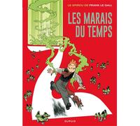 Le Spirou de ... - Tome 2 - Les marais du temps One-shot - Frank Le Gall - Dupuis - cartonné - Bande dessinée