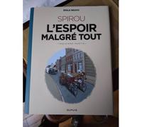 Le Spirou D'emile Bravo - Le Spirou D'emile Bravo - Tome 4 - Spirou L'espoir Malgré Tout (Troisième Partie) / Edition Spécial