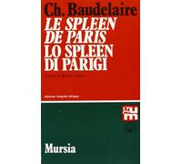 Le spleen de Paris-Lo spleen di Parigi