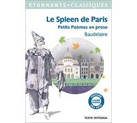 Le Spleen de Paris: (Petits Poèmes en prose)