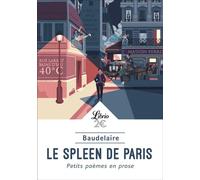 Le Spleen de Paris Petits poèmes en prose - Charles Baudelaire - Librio - Poche - Poésie