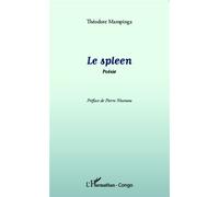 Le spleen Poésie - Théodore Mampinga - L'harmattan - broché - Poésie